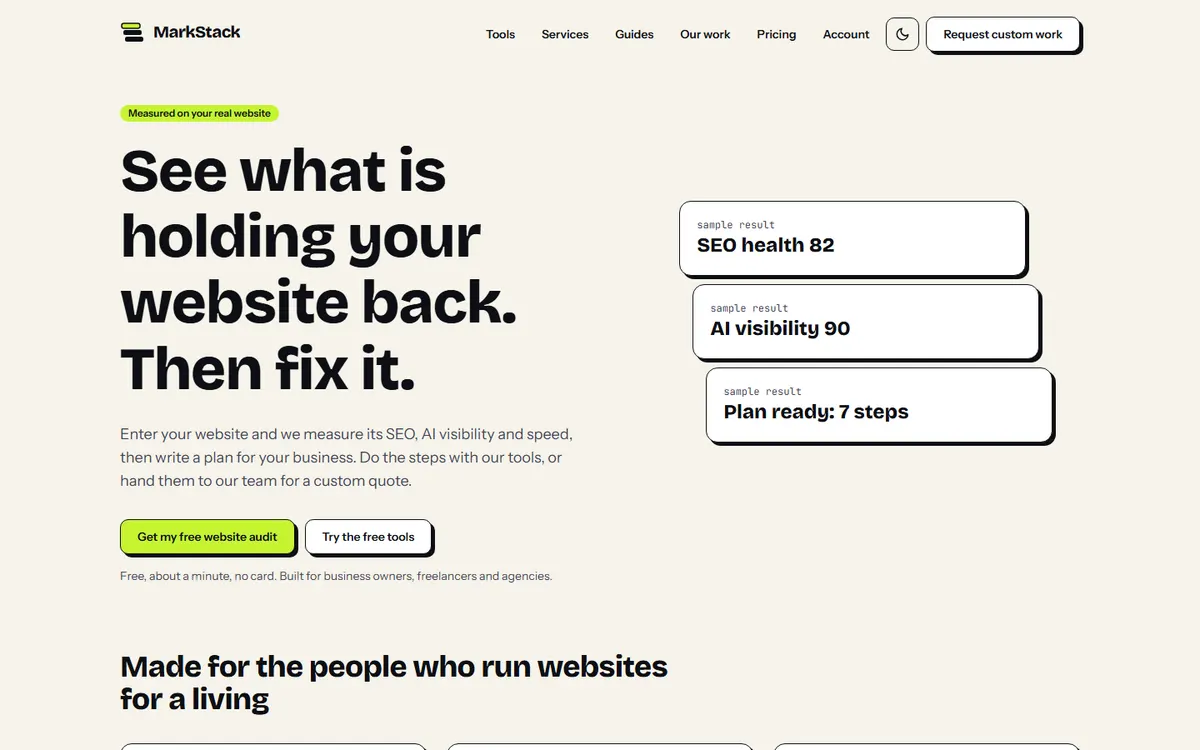 The MarkStack home page: See what is holding your website back. Then fix it.